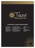 Taze ' CONTINUOUSLY AWARD WINNING DINING