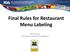 Final Rules for Restaurant Menu Labeling. Hosted by: CGA Educational Foundation