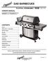 GAS BARBECUES OWNER'S MANUAL CONTENTS FOR USE WITH BUTANE OR PROPANE GAS CATEGORY I 3+(28-30/37), CATEGORY I 3B/P(30) SAFETY... 2