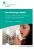 Swallowing tablets. Top tips and techniques to help you conquer swallowing tablets. Information for patients. The Leeds Teaching Hospitals.