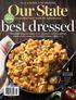 best dressed Thanksgiving dressing (here, we don t call it stuffing) takes center stage on North Carolina tables P.78 CHARLOTTE RECIPES