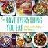 Love Everything You Eat
