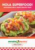 HOLA SUPERFOOD! AVOCADOS ARE A HEART HEALTHY FRUIT RECIPE BOOKLET & EDUCATION GUIDE