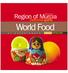 SPAIN. Region of Murcia. World Food