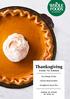 Thanl<sgiving FOOD TO ORDER. Free-Range Turl<ey. Classic Meals & Sides. Pumpl<in & Pecan Pies ORDER IN STORE BY NOV 22