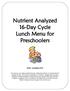 Nutrient Analyzed 16-Day Cycle Lunch Menu for Preschoolers