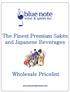 The Finest Premium Sakés and Japanese Beverages