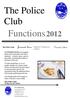 The Police Club Functions 2012