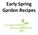 Early Spring Garden Recipes