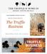 TRUFFLE BUSINESS - EDITION 06 - MAY enjoy the Autumn edition of... The Truffle Business HELPING YOU SUCCEED