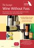 Wine Without Fuss. The convenient way to enjoy regular supplies of a variety of high quality wines, with one simple order