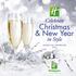 Celebrate. Christmas & New Year. in Style HOLIDAY INN THEATRELAND 2016 GLASGOW THEATRELAND