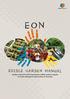 EON EDIBLE GARDEN MANUAL. Garden manual for EON Foundation s Edible Garden Program in remote Aboriginal communities of Australia.