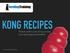 KONG RECIPES. What to stuff in your Kong to keep your dog happy and healthy. By Fernando Camacho