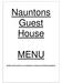 Nauntons Guest House MENU. Bridal and Function Co-coordinators, Catering and Hiring Suppliers