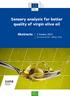 Sensory analysis for better quality of virgin olive oil