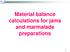 Material balance calculations for jams and marmalade preparations