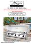 OUTDOOR KITCHEN PRODUCTS 32, 32R, 38, 38R GAS GRILL INSTALLATION, MAINTENANCE, OPERATING INSTRUCTIONS AND OWNERS MANUAL