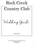Rock Creek Country Club. Wedding Guide