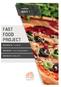 FAST FOOD PROJECT WAVE 1 CAMPAIGN: PREPARED FOR: La Plazza PREPARED BY: Your Company Name CREATED ON: 26 May 2014