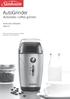 AutoGrinder. Automatic coffee grinder. Instruction Booklet EM0415. Please read these instructions carefully and retain for future reference.