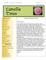 Camellia Times. Camellia Society of Sacramento April Inside this Issue. President s Message, April Hello Everyone!