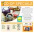 CO-OP SPECIALS. From North Coast Co-op in Arcata & Eureka, California Specials Valid Jan. 19 thru Feb. 1, 2016 SAVE MORE. with