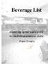 Beverage List. Alcohol may be man's worst enemy, but the Bible says love your enemy. Frank Sinatra