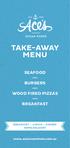 TAKE-AWAY MENU SEAFOOD BURGERS WOOD FIRED PIZZAS BREAKFAST BREAKFAST LUNCH DINNER HOME DELIVERY