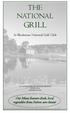 THE NATIONAL GRILL. Our Menu features fresh, local vegetables from Sutton area farms! At Blackstone National Golf Club