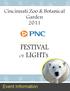 Cincinnati Zoo & Botanical Garden FESTIVAL LIGHTs. OF Event Information