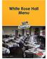 White Rose Hall Menu