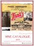 WINE CATALOGUE. Over 100 years in the making... The journey continues. FANTIS IMPORTS INC. 60 TRIANGLE BLVD. CARLSTADT, NJ (201)