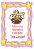 Mumma Moretti s Recipes. Plus a couple of to be tested Scout recipes. Page 1