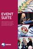 EVENT SUITE. Where the historic and the ultra-modern come alive to provide an awe-inspiring environment for events.