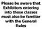 Please be aware that Exhibitors entering into these classes must also be familiar with the General Rules