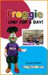 Freggie. chef for a day! Freggietales.ca. Recipe Booklet