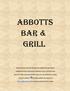 Abbotts Bar & grill. Abbotts Bar and Grill is the definition of a neighborhood bar and grill.