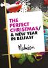 THE PERFECT CHRISTMAS/ & NEW YEAR IN BELFAST