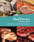Catering Menu. When planning your event, remember Paul s Market is your family grocer as well as your meat market & deli.