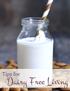 Tips for. Dairy Free Living