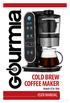 COLD BREW COFFEE MAKER. Model# GCM-7800 USER MANUAL
