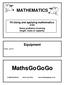 MATHEMATICS. Y6 Using and applying mathematics 6103 Solve problems involving length, mass or capacity. Equipment