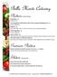 Platters Priced Per Person Fruit Platter - $4 Seasonal Fruit Fresh Vegetable Crudité Platter with Tomato Gorgonzola Dipping Sauce - $4