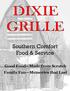 Southern Comfort Food & Service. Good Food Made from Scratch Family Fun Memories that Last