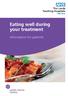 The Leeds Teaching Hospitals NHS Trust Eating well during your treatment