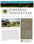 KIRKBRAE NEWSLETTER WELCOME TO THE 2019 SPRING SEASON! KIRKBRAE COUNTRY CLUB GOLF, DINING, & SOCIAL NEWS AND EVENTS TABLE OF CONTENTS SPRING 2019