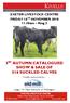 3 RD AUTUMN CATALOGUED SHOW & SALE OF 516 SUCKLED CALVES