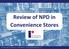 Review of NPD in Convenience Stores. The Retail Data Partnership Ltd