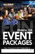 Ontario, CA EVENT PACKAGES. Your Personal EVENT Specialist is